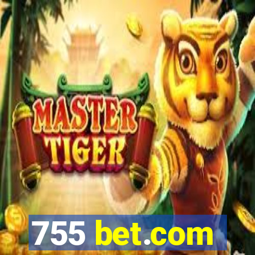 755 bet.com